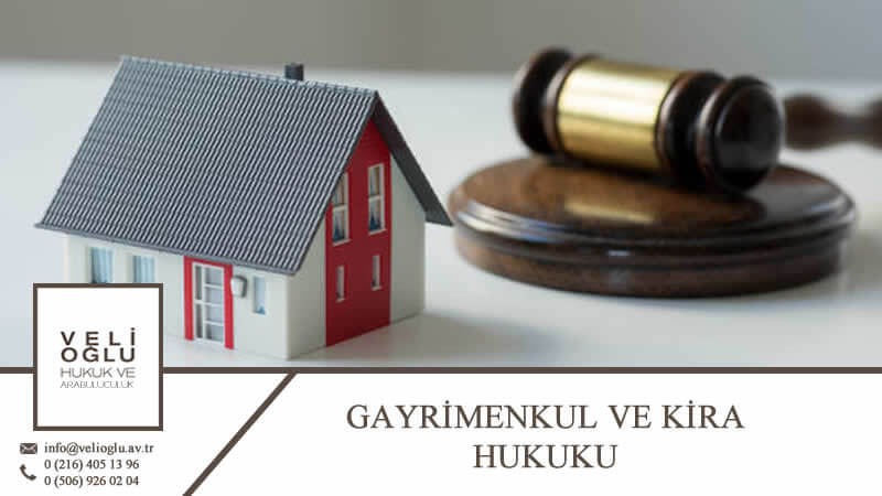 Gayrimenkul ve Kira Hukuku