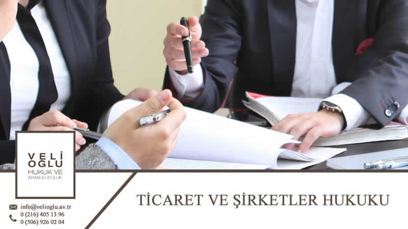 Ticaret ve Şirketler Hukuku